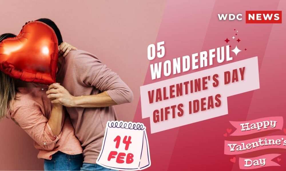 Valentine's Day Gift Ideas WDC News