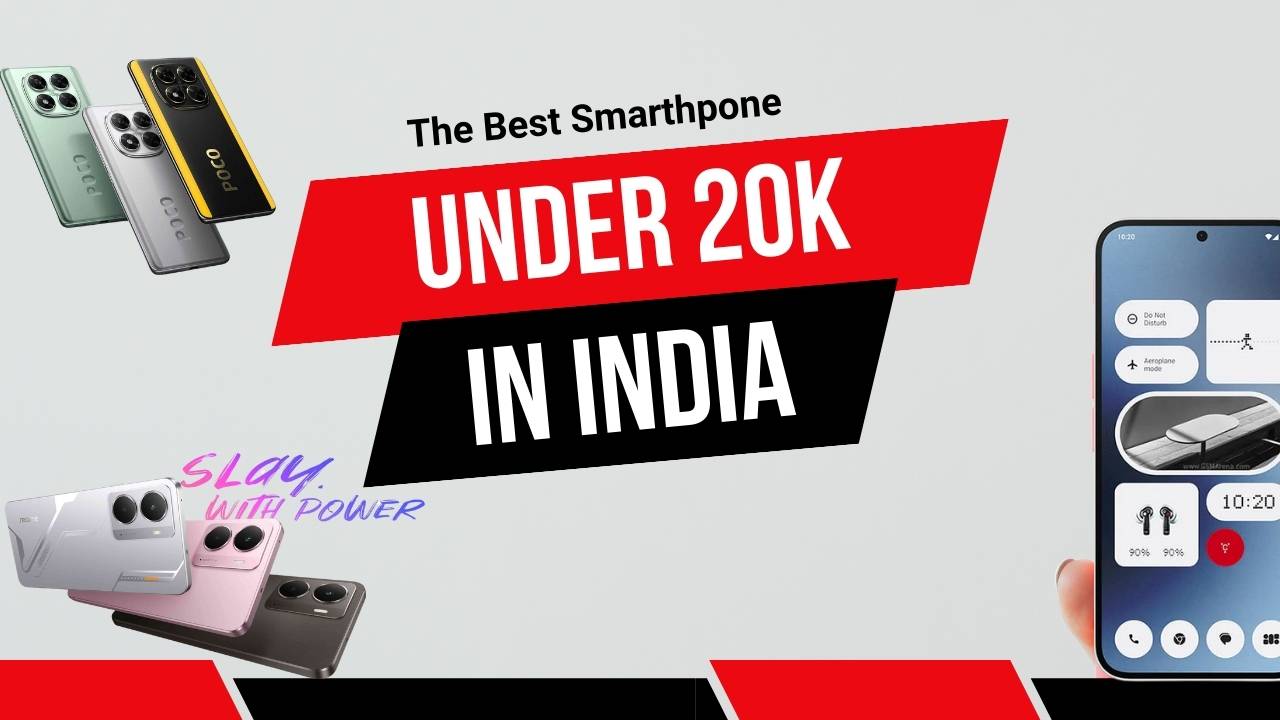 Mobiles Under 20K in India