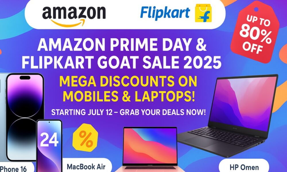 Vibrant display of iPhone 16, Samsung Galaxy S24, MacBook Air, and HP Omen on a colorful background with blue and purple swirls, featuring Amazon and Flipkart logos, promoting the July 12, 2025, sales.